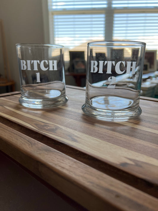 "Bitch 1 & Bitch 2" Cocktail Glass Set 2x 12.5 oz
